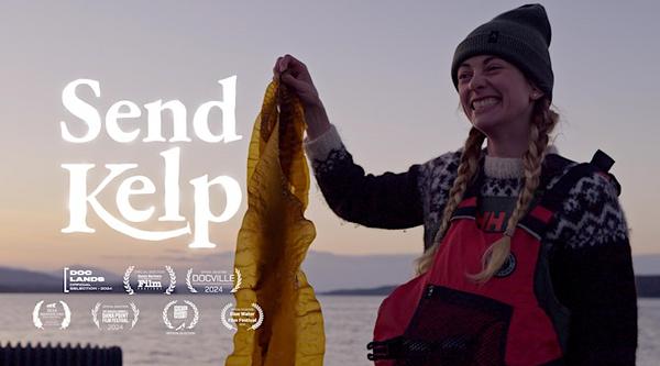 Frances Ward holds up seaweed and text across the image reads, Send Kelp