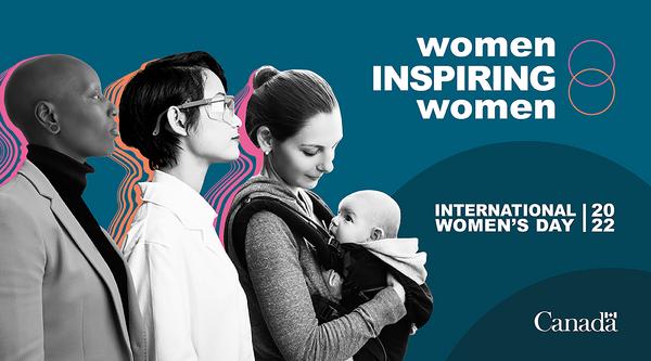 IWD Canada theme: Women Inspiring Women